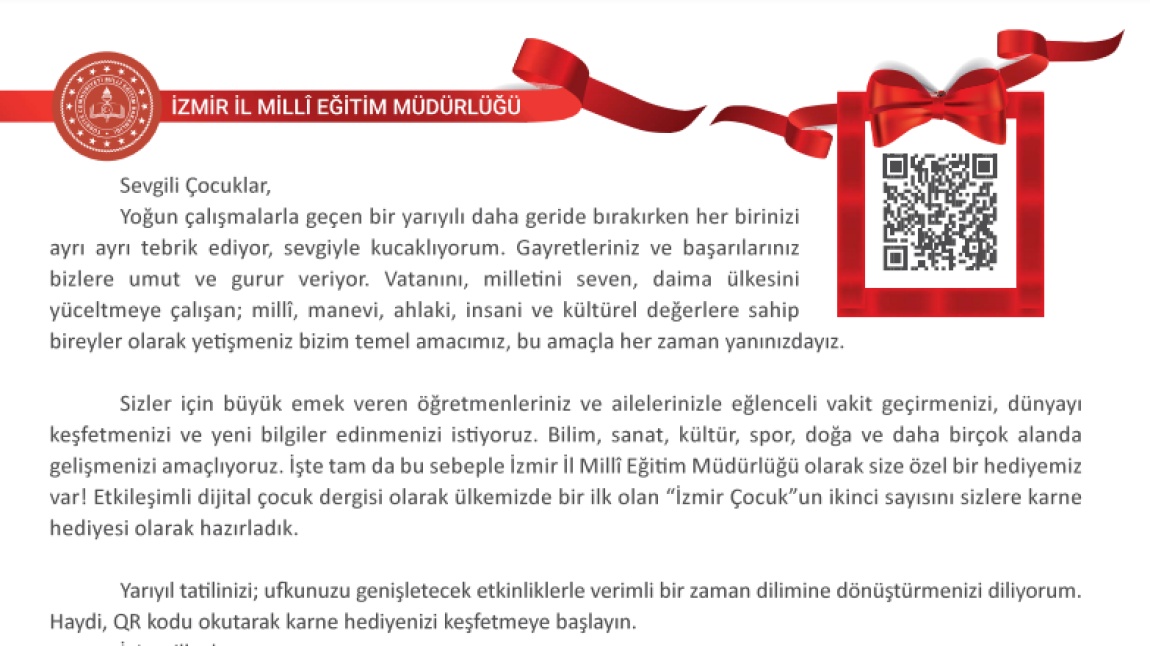 İzmir İl Milli Eğitim Müdürü Dr.Ömer YAHŞİ’nin Öğrencilerimize Yarıyıl Tatili Mektubu